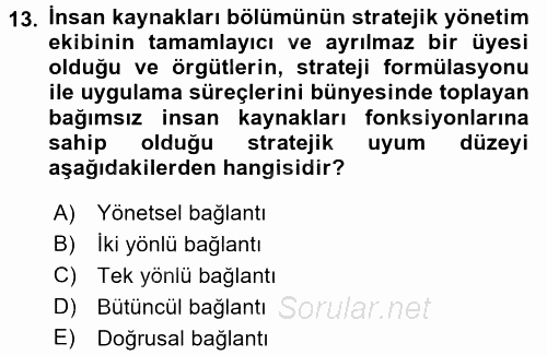 Stratejik Yönetim 1 2017 - 2018 Dönem Sonu Sınavı 13.Soru