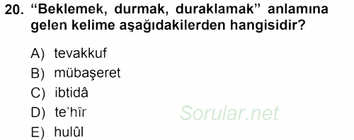 Osmanlı Türkçesi Metinleri 1 2012 - 2013 Dönem Sonu Sınavı 20.Soru