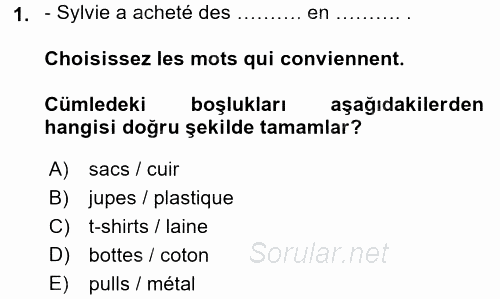 Fransızca 2 2015 - 2016 Ara Sınavı 1.Soru