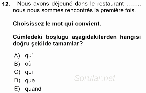 Fransızca 2 2015 - 2016 Ara Sınavı 12.Soru