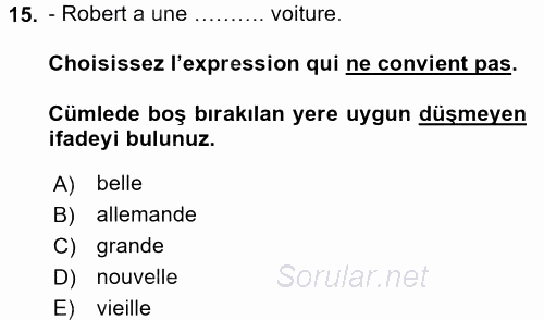 Fransızca 2 2015 - 2016 Ara Sınavı 15.Soru