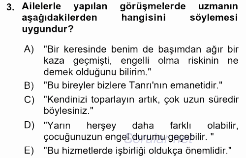 Engelli Bakımı ve Rehabilitasyonunu Planlama 2017 - 2018 Dönem Sonu Sınavı 3.Soru