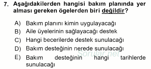 Engelli Bakımı ve Rehabilitasyonunu Planlama 2017 - 2018 Dönem Sonu Sınavı 7.Soru