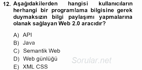 Yeni İletişim Teknolojileri 2014 - 2015 Dönem Sonu Sınavı 12.Soru