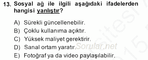 Yeni İletişim Teknolojileri 2014 - 2015 Dönem Sonu Sınavı 13.Soru