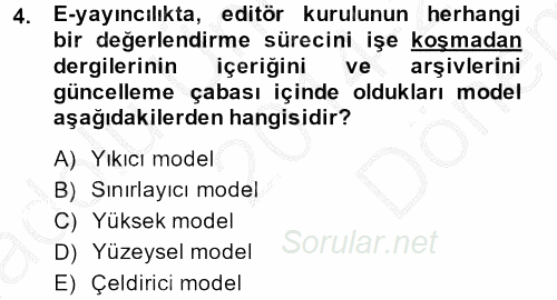 Yeni İletişim Teknolojileri 2014 - 2015 Dönem Sonu Sınavı 4.Soru