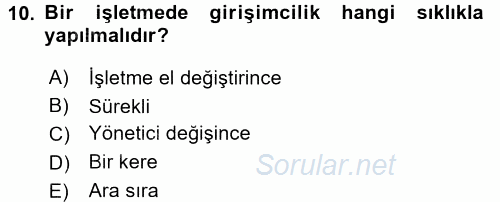 Girişimcilik ve İş Kurma 2016 - 2017 Ara Sınavı 10.Soru