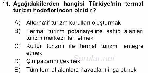 Termal ve Spa Hizmetleri 2016 - 2017 Ara Sınavı 11.Soru