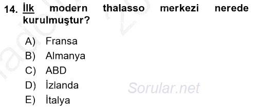 Termal ve Spa Hizmetleri 2016 - 2017 Ara Sınavı 14.Soru