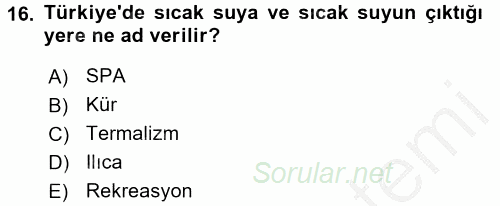 Termal ve Spa Hizmetleri 2016 - 2017 Ara Sınavı 16.Soru
