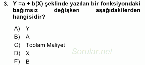 Maliyet Yönetimi 2016 - 2017 Dönem Sonu Sınavı 3.Soru