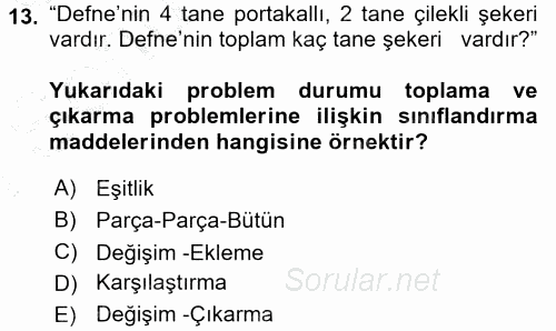 Okulöncesinde Matematik Eğitimi 2015 - 2016 Dönem Sonu Sınavı 13.Soru