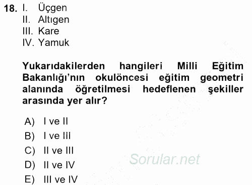 Okulöncesinde Matematik Eğitimi 2015 - 2016 Dönem Sonu Sınavı 18.Soru