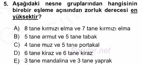 Okulöncesinde Matematik Eğitimi 2015 - 2016 Dönem Sonu Sınavı 5.Soru
