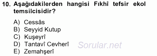 Tefsir Tarihi ve Usulü 2014 - 2015 Dönem Sonu Sınavı 10.Soru