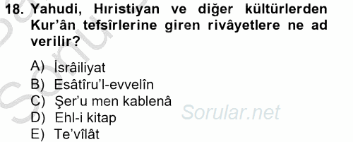Tefsir Tarihi ve Usulü 2014 - 2015 Dönem Sonu Sınavı 18.Soru
