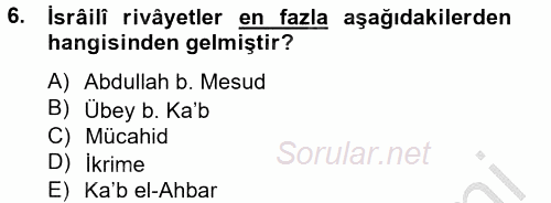 Tefsir Tarihi ve Usulü 2014 - 2015 Dönem Sonu Sınavı 6.Soru