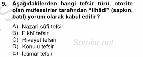 Tefsir Tarihi ve Usulü 2014 - 2015 Dönem Sonu Sınavı 9.Soru