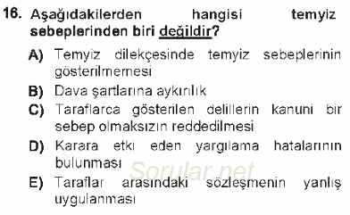 Medeni Usul Hukuku 2012 - 2013 Tek Ders Sınavı 16.Soru