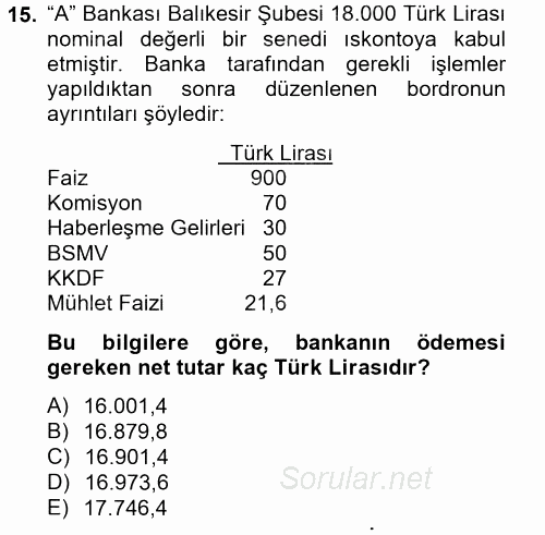 Banka Ve Sigorta Muhasebesi 2012 - 2013 Ara Sınavı 15.Soru