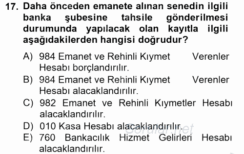 Banka Ve Sigorta Muhasebesi 2012 - 2013 Ara Sınavı 17.Soru