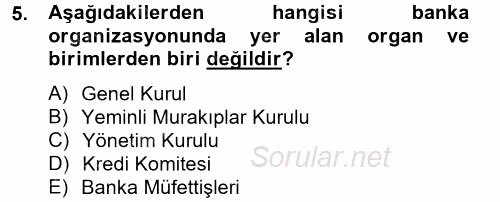 Banka Ve Sigorta Muhasebesi 2012 - 2013 Ara Sınavı 5.Soru