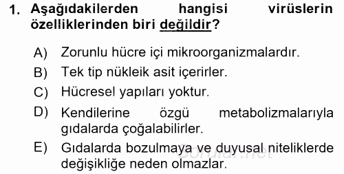 Gıda Güvenliğinin Temel Prensipleri 2017 - 2018 3 Ders Sınavı 1.Soru