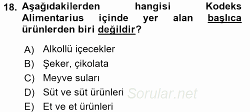 Gıda Güvenliğinin Temel Prensipleri 2017 - 2018 3 Ders Sınavı 18.Soru