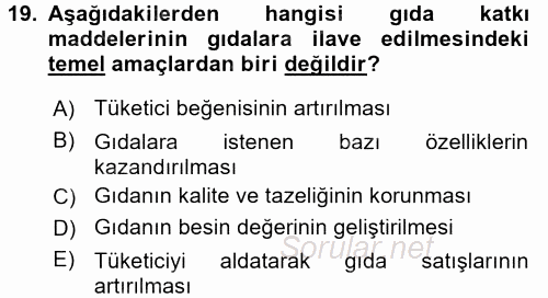 Gıda Güvenliğinin Temel Prensipleri 2017 - 2018 3 Ders Sınavı 19.Soru