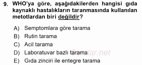 Gıda Güvenliğinin Temel Prensipleri 2017 - 2018 3 Ders Sınavı 9.Soru