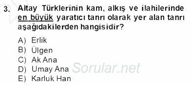 Türk Edebiyatının Mitolojik Kaynakları 2013 - 2014 Dönem Sonu Sınavı 3.Soru