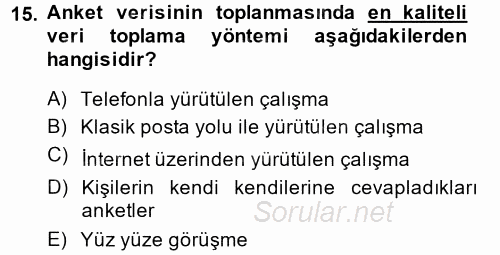 Uluslararası İlişkilerde Araştırma Yöntemleri 2013 - 2014 Tek Ders Sınavı 15.Soru