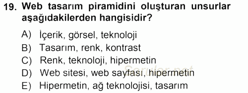 İletişim Ortamları Tasarımı 2012 - 2013 Dönem Sonu Sınavı 19.Soru