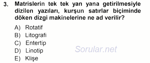 İletişim Ortamları Tasarımı 2012 - 2013 Dönem Sonu Sınavı 3.Soru