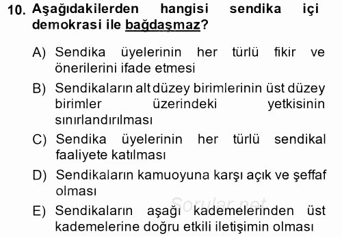 Sendikacılık 2014 - 2015 Tek Ders Sınavı 10.Soru