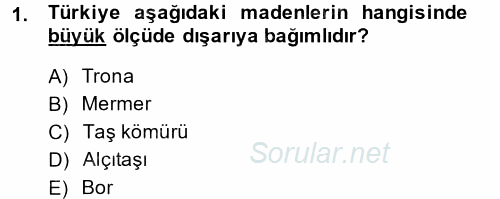 Türkiye Ekonomisi 2014 - 2015 Tek Ders Sınavı 1.Soru