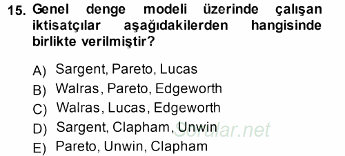 İktisadi Düşünceler Tarihi 2012 - 2013 Dönem Sonu Sınavı 15.Soru