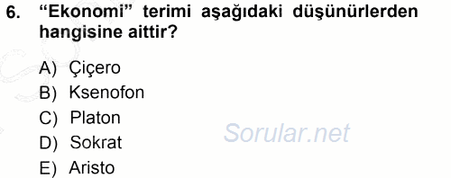 İktisadi Düşünceler Tarihi 2012 - 2013 Dönem Sonu Sınavı 6.Soru