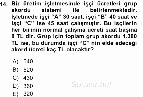 Maliyet Muhasebesi 2015 - 2016 Ara Sınavı 14.Soru