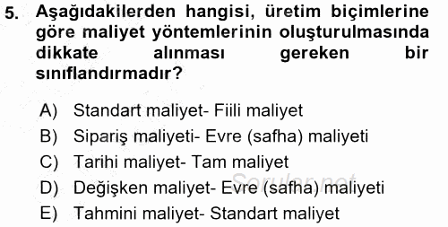 Maliyet Muhasebesi 2015 - 2016 Ara Sınavı 5.Soru