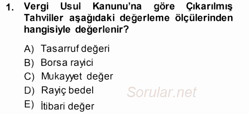 Muhasebe Uygulamaları 2013 - 2014 Dönem Sonu Sınavı 1.Soru