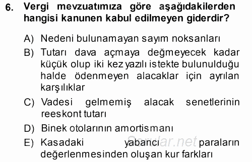Muhasebe Uygulamaları 2013 - 2014 Dönem Sonu Sınavı 6.Soru