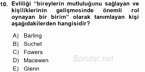 Toplumsal Yaşamda Aile 2015 - 2016 Ara Sınavı 10.Soru