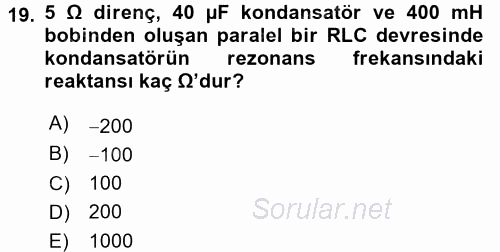 Devre Analizi 2016 - 2017 Dönem Sonu Sınavı 19.Soru