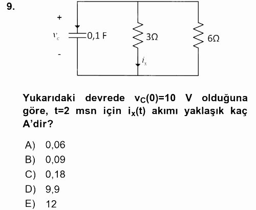 Devre Analizi 2016 - 2017 Dönem Sonu Sınavı 9.Soru