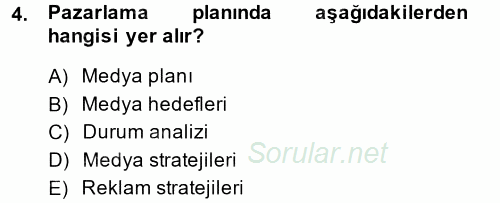 Medya Planlama 2014 - 2015 Ara Sınavı 4.Soru