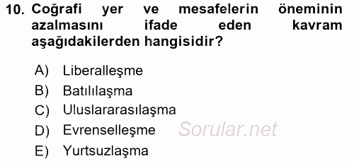 Uluslararası Ekonomi Politik 2015 - 2016 Dönem Sonu Sınavı 10.Soru