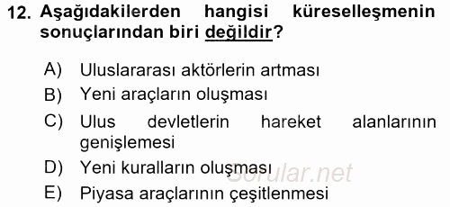 Uluslararası Ekonomi Politik 2015 - 2016 Dönem Sonu Sınavı 12.Soru