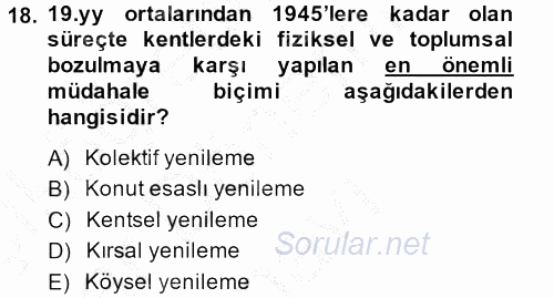 Kent Sosyolojisi 2013 - 2014 Dönem Sonu Sınavı 18.Soru