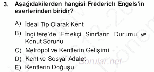 Kent Sosyolojisi 2013 - 2014 Dönem Sonu Sınavı 3.Soru